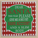 Signature HomeStyles Wall Signs Dear Santa Wood Sign