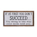 Signature HomeStyles Wall Signs If at First You Don't Succeed Wood Sign