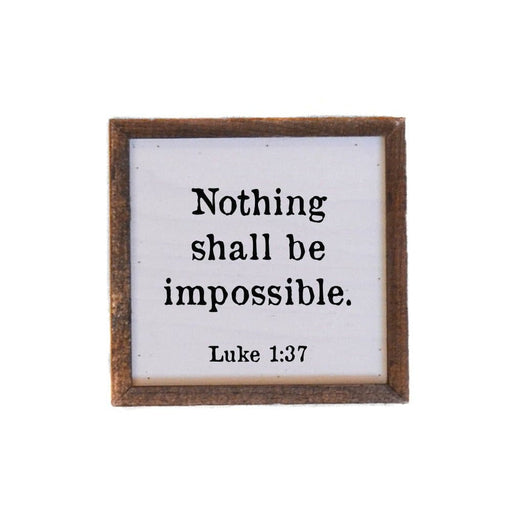Signature HomeStyles Wall Signs Nothing Shall Be Impossible Wood Sign